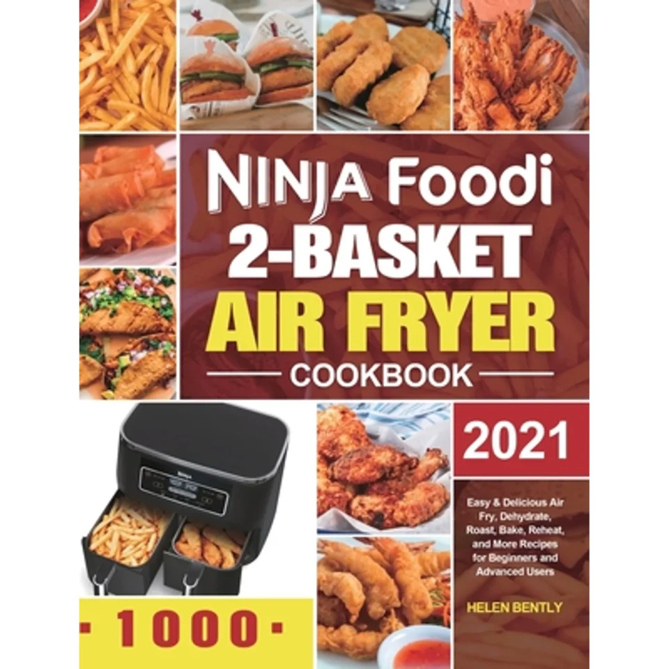 Cast Iron Easy-Clean Pre-Owned Ninja Foodi 2-Basket Air Fryer Cookbook: Easy & Delicious Air Fry, Dehydrate, Roast, Bake, (Hardcover 9781801210775) by Helen Bently