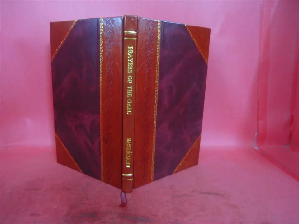 Premium Office Prayers of the Gael being a translation from Irish into English 1915 [Leather Bound]